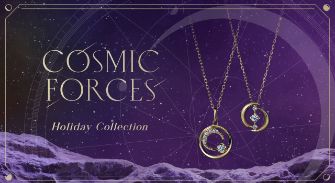 COSMIC FORCES Holiday Collection
