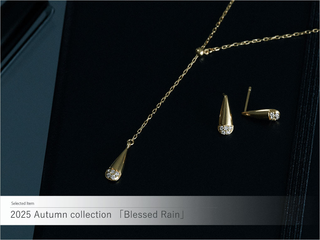 2025Autumn Collection Blessed Rain