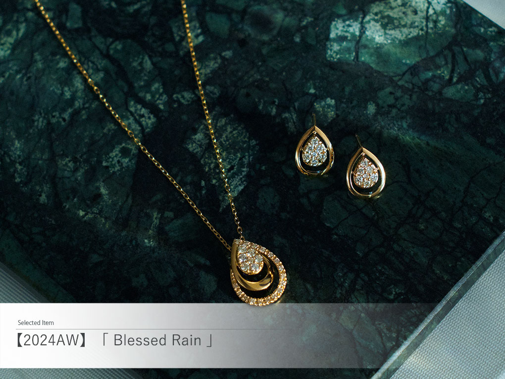 2024AW Blessed Rain